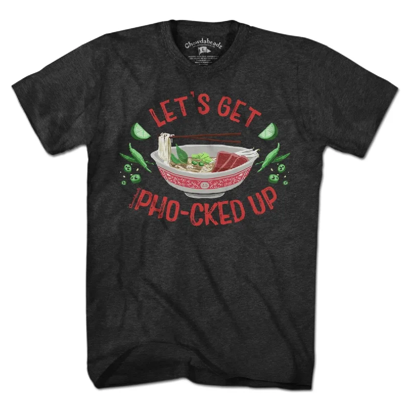 Let's Get Pho-cked Up T-Shirt